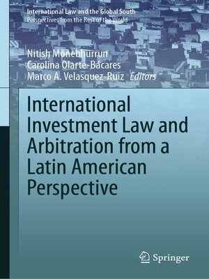 cover image of International Investment Law and Arbitration from a Latin American Perspective